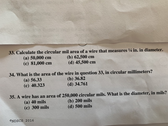Solved 33. Calculate the circular mil area of a wire that
