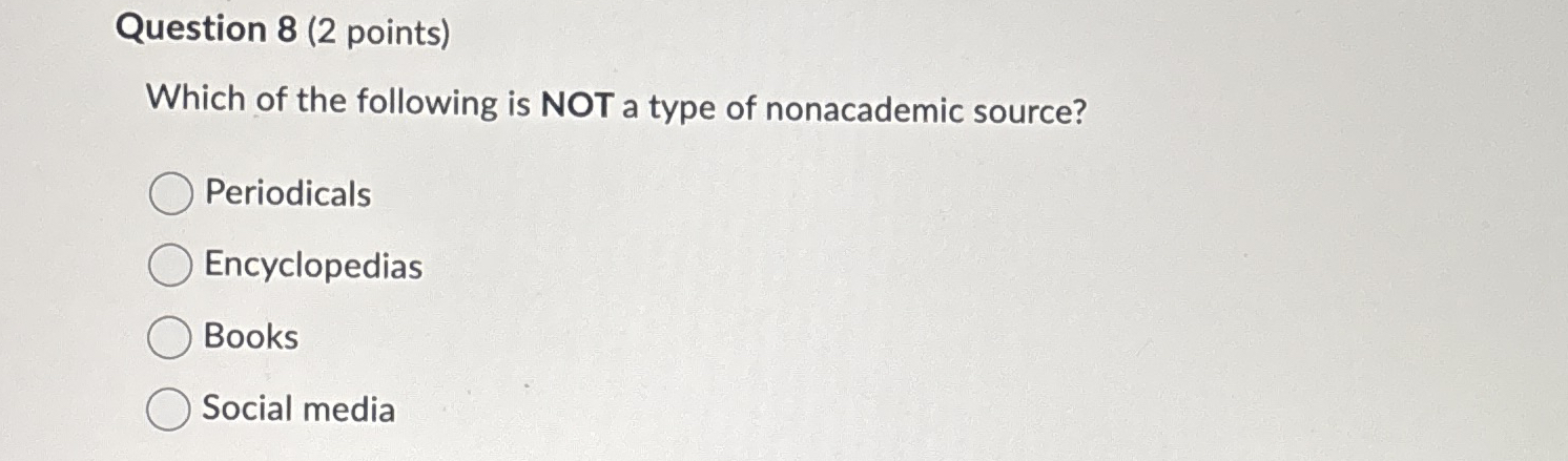 Solved Question 8 (2 ﻿points)Which of the following is NOT a | Chegg.com