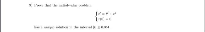 8.1: The Existence And Uniqueness Of Solutions 1) | Chegg.com