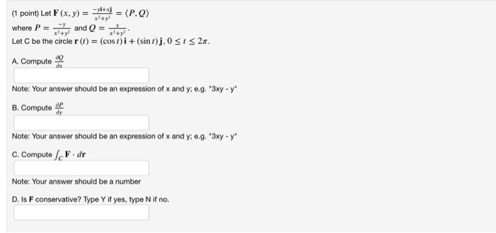 [Solved]: (1 Point) Let ( Mathbf{F}(x, Y)= Frac{-y Mathb