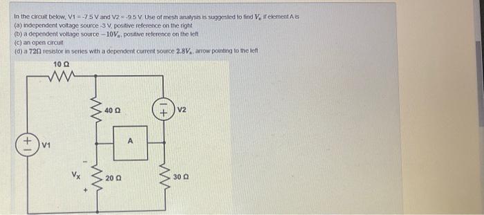 Solved In the circuit below, V1=−7.5 V and V2=−9.5 V Use of | Chegg.com