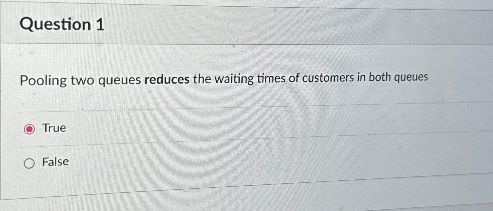 Solved Question 1Pooling Two Queues Reduces The Waiting | Chegg.com