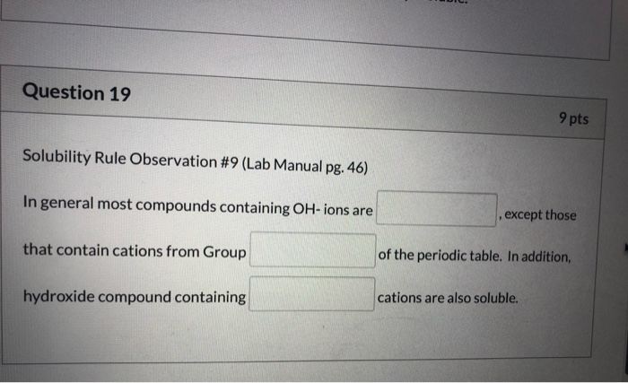 Question 20 9 pts Solubility Rule Observation 10