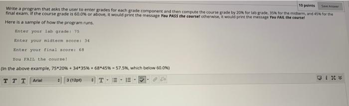 Solved 10 points Write a program that asks the user to enter | Chegg.com