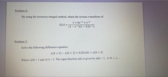 Solved Problem 4 By Using The Inversion Integral Method 2491