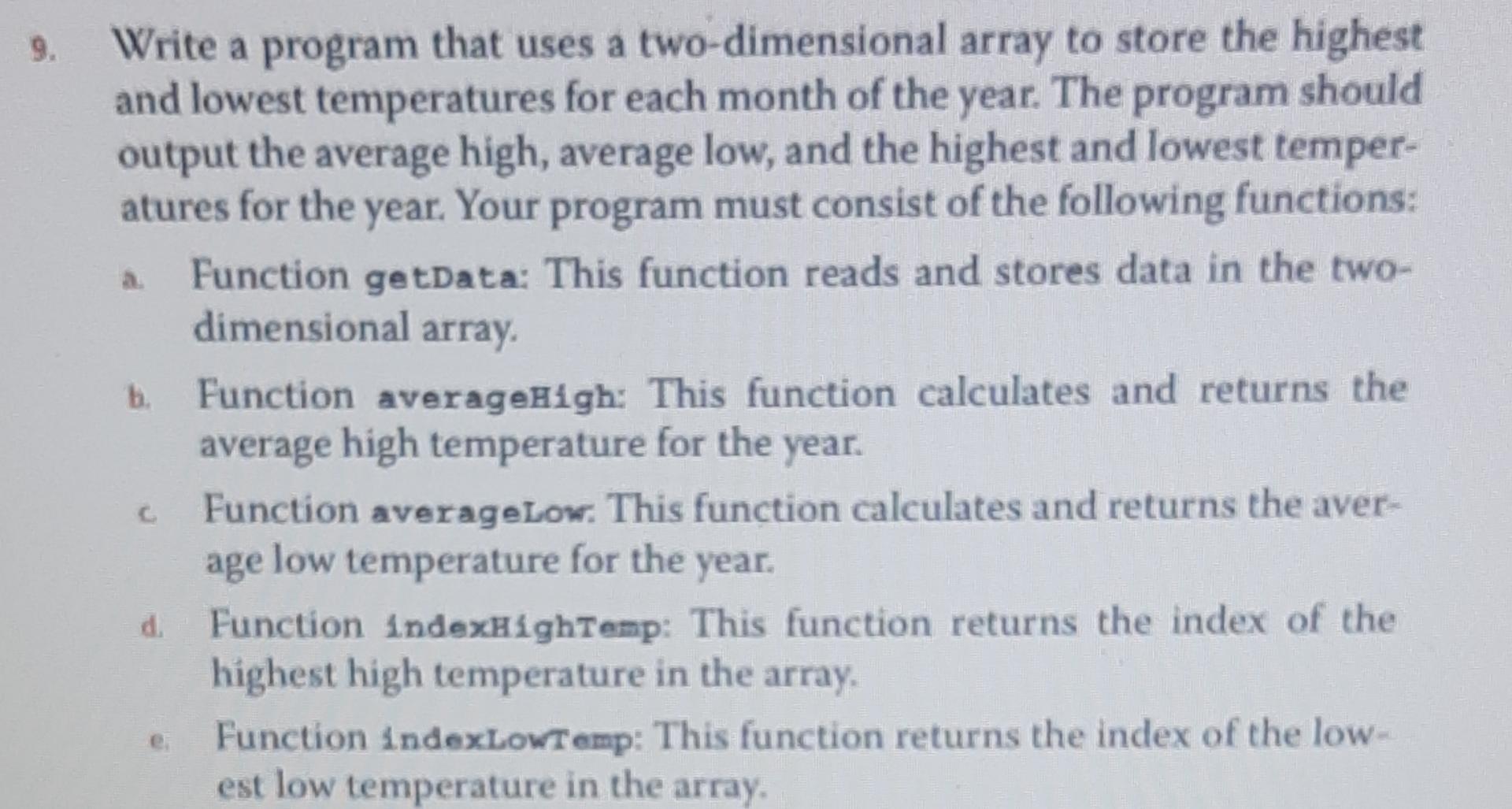 Solved 9. Write a program that uses a two-dimensional array | Chegg.com