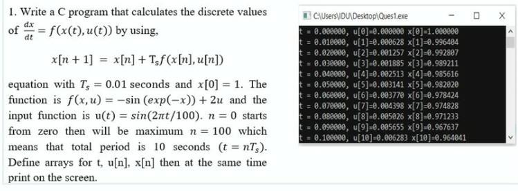 Solved 1 X 1. Write a C program that calculates the discrete | Chegg.com