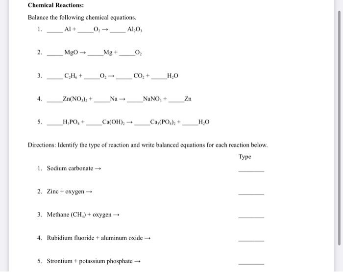 Solved 1. Al+O2→Al2O3 2. MgO→Mg+O2 3. C2H6+O2→CO2+H2O 4. | Chegg.com