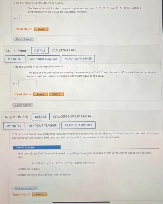 Solved Find the volume V of the described solid S. The base | Chegg.com
