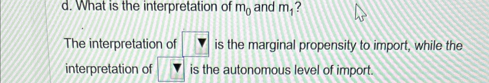 Solved d. ﻿What is the interpretation of m0 ﻿and m1 ?The | Chegg.com