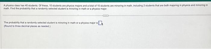 Solved A Physics Class Has 40 Students. Of These, 10 | Chegg.com