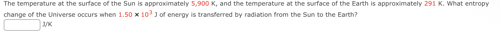 Solved The temperature at the surface of the Sun is | Chegg.com