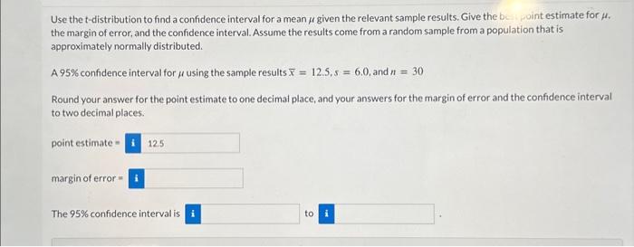 Solved Use the t-distribution to find a confidence interval | Chegg.com