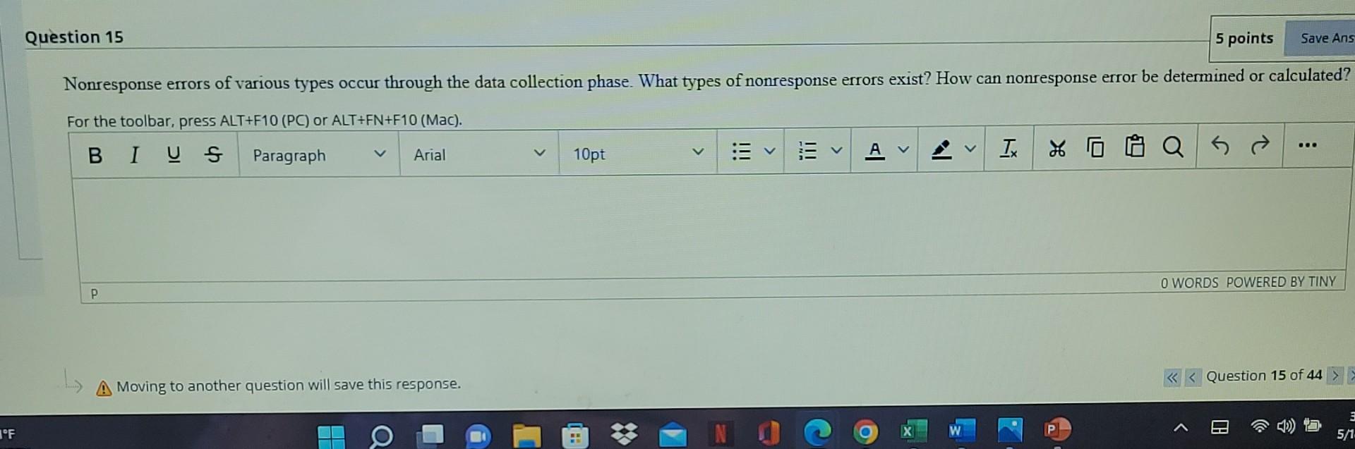 Solved Question 15 5 points Save Ans Nonresponse errors of | Chegg.com
