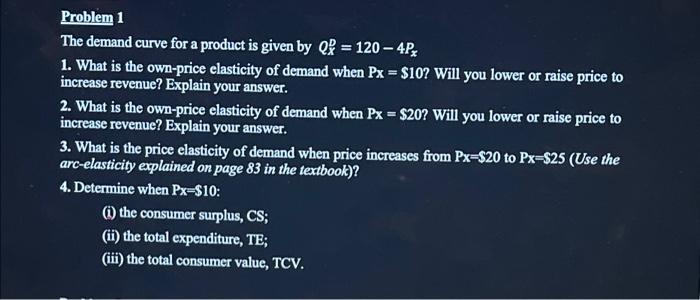 Solved Problem 1 The demand curve for a product is given by | Chegg.com