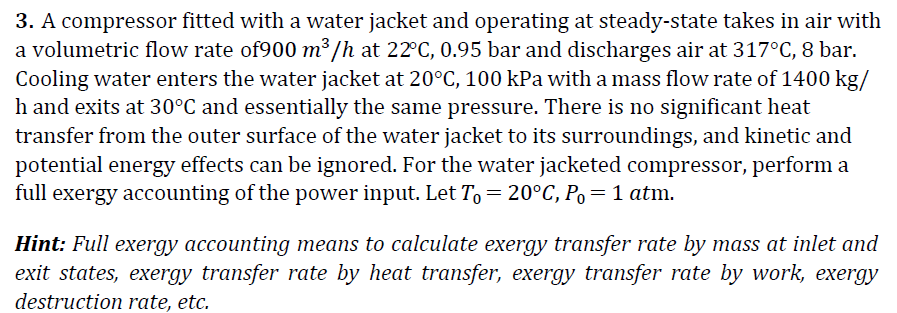 Solved A compressor fitted with a water jacket and operating | Chegg.com