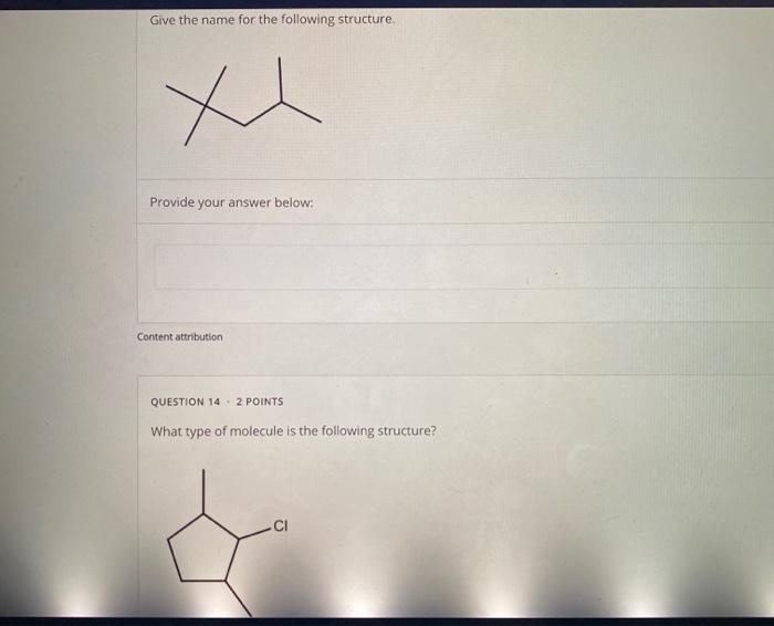 Solved Give The Name For The Following Structure. Provide | Chegg.com