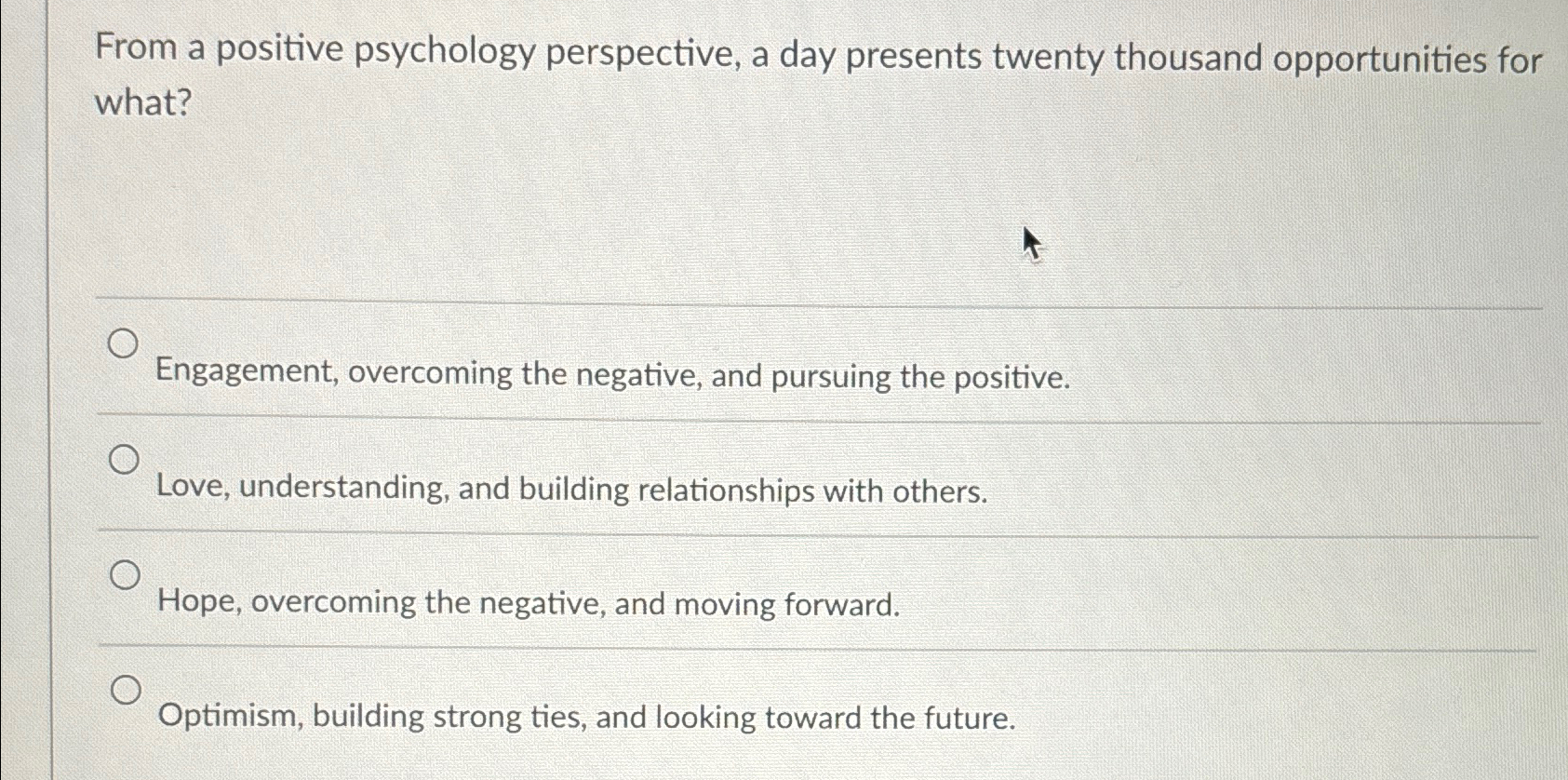 Solved From a positive psychology perspective, a day | Chegg.com