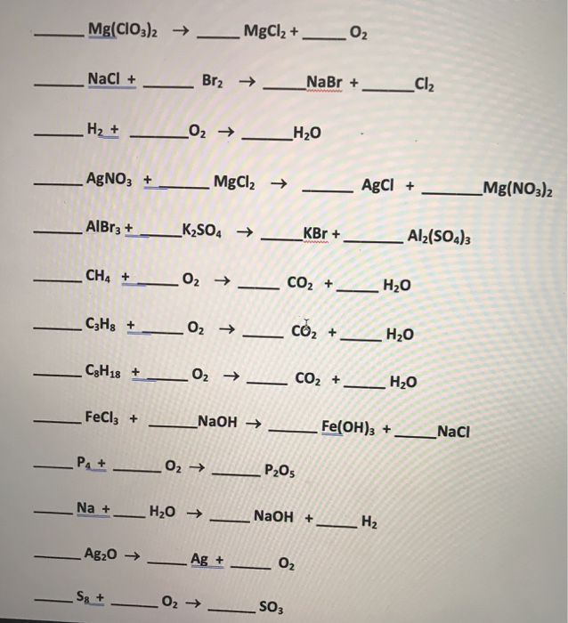 Solved Mg(ClO3)2 + MgCl2 + ___02 NaCl + — Br2 → _ NaBr + | Chegg.com