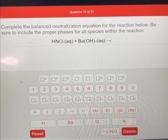 Solved Complete The Balanced Neutralization Equation For The | Chegg.com