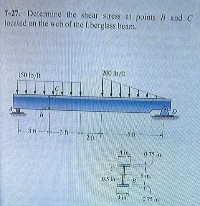 Solved 7-27. Determine the shear stress at points B and C | Chegg.com