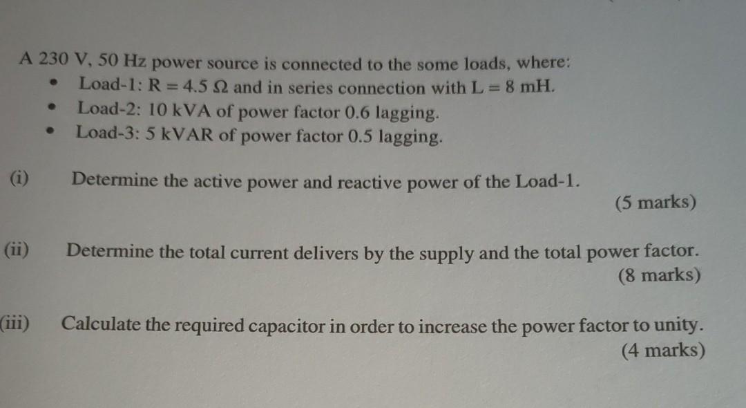 Solved A 230 V, 50 Hz power source is connected to the some | Chegg.com