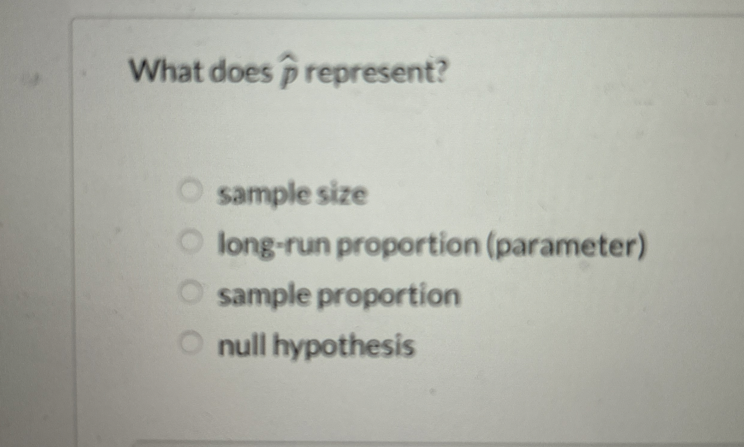 Solved What does hat(p) ﻿represent?sample sizelongrun