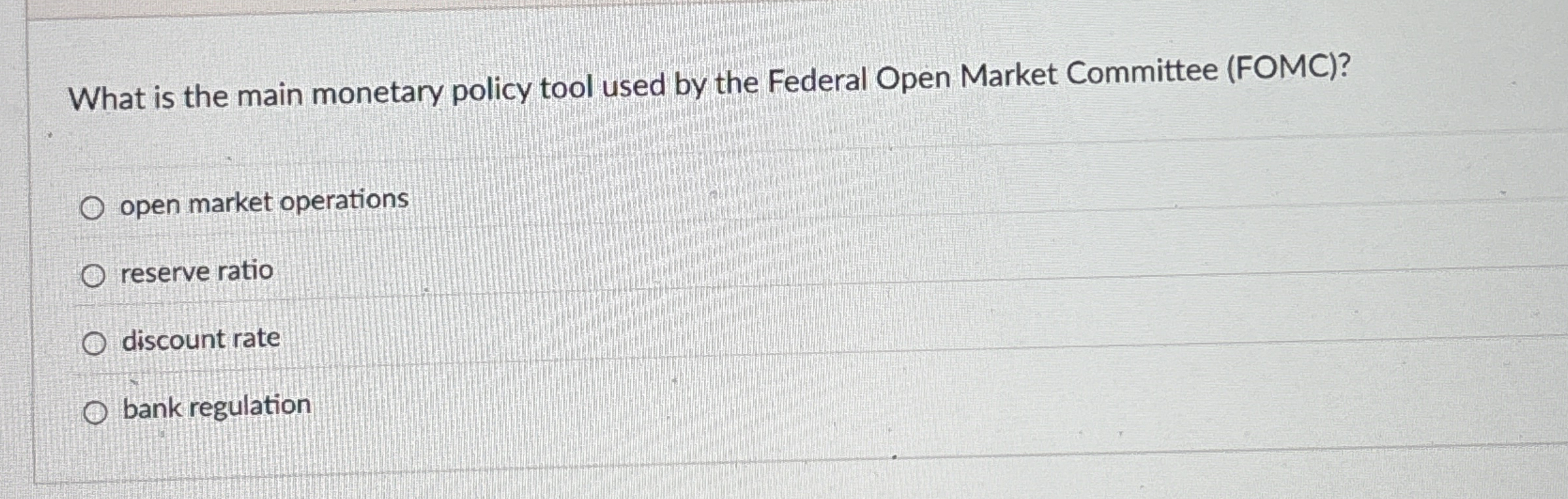 Solved What is the main monetary policy tool used by the | Chegg.com