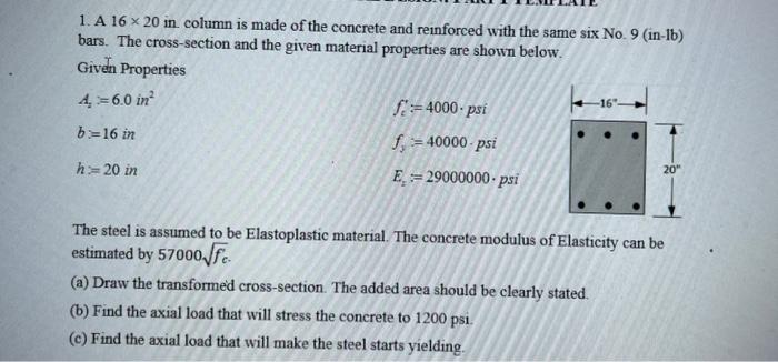 Solved 1. A 16×20 in column is made of the concrete and | Chegg.com