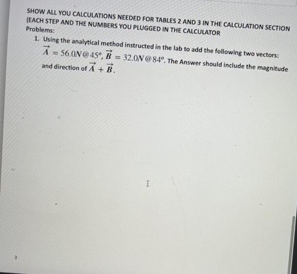 Solved SHOW ALL YOU CALCULATIONS NEEDED FOR TABLES 2 AND 3 | Chegg.com