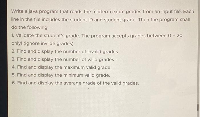 Solved Write a java program that reads the midterm exam | Chegg.com