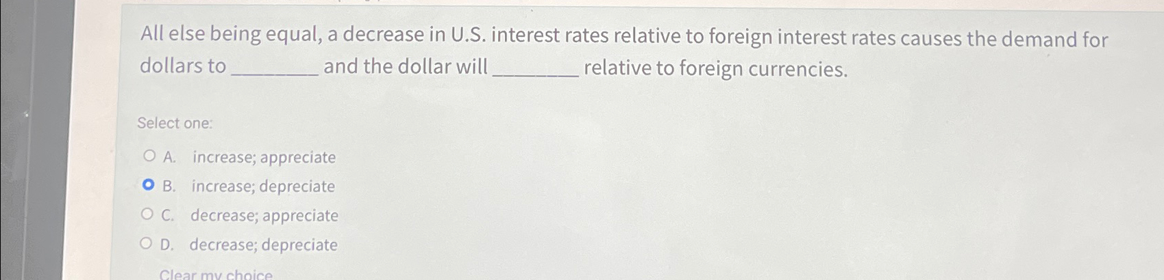 Solved All else being equal, a decrease in U.S. ﻿interest | Chegg.com