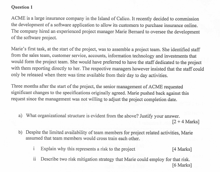 Solved Question 1ACME is a large insurance company in the | Chegg.com