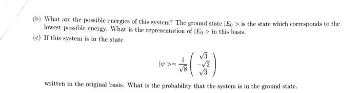 Solved 9. The state of some system can be expressed using | Chegg.com