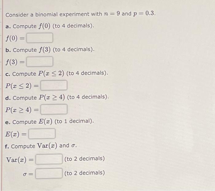 Solved Consider A Binomial Experiment With N = 9 And P = | Chegg.com