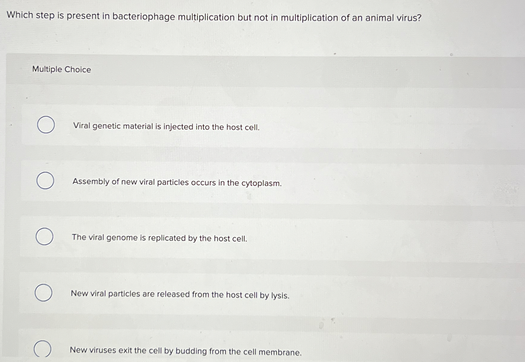 Solved Which step is present in bacteriophage multiplication | Chegg.com