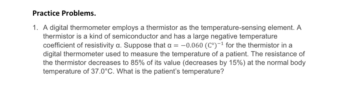 Solved Physics 126Practice Problems.A digital thermometer | Chegg.com