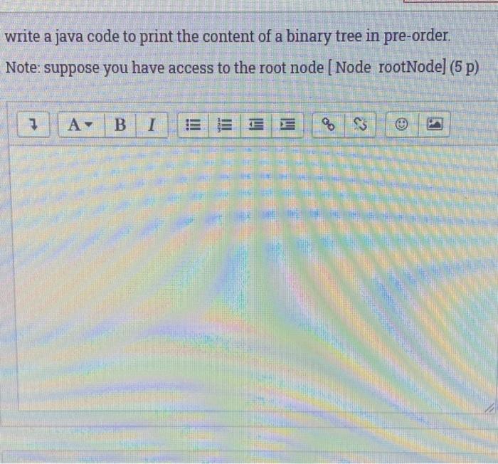Solved write a java code to print the content of a binary | Chegg.com