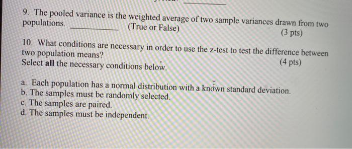 Solved (3 pts) 9. The pooled variance is the weighted | Chegg.com