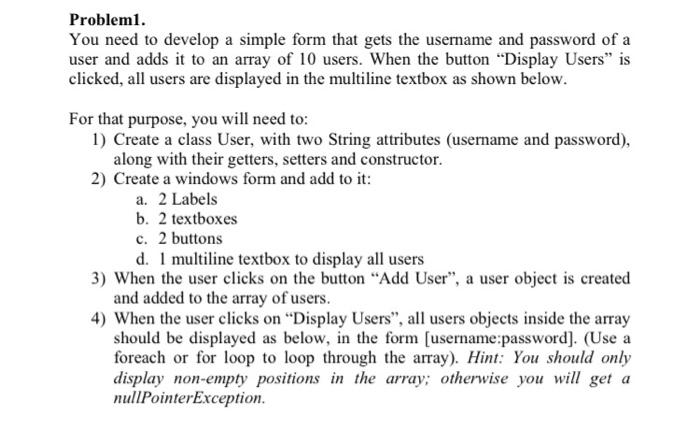 Solved Probleml. You need to develop a simple form that gets | Chegg.com