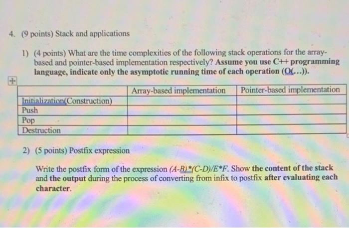 Solved 4. (9 points) Stack and applications 1) (4 points) | Chegg.com