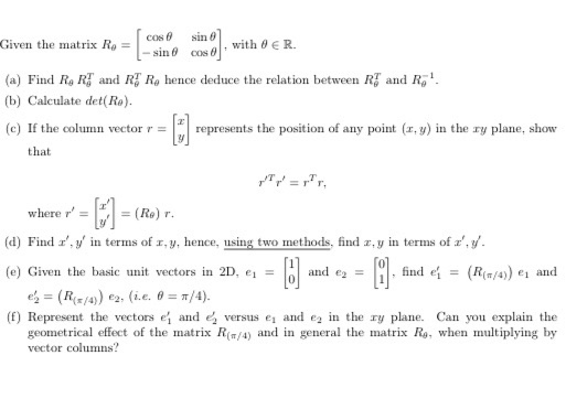 Solved Given the matrix Re = cos sin sin cos with OER. (a) | Chegg.com