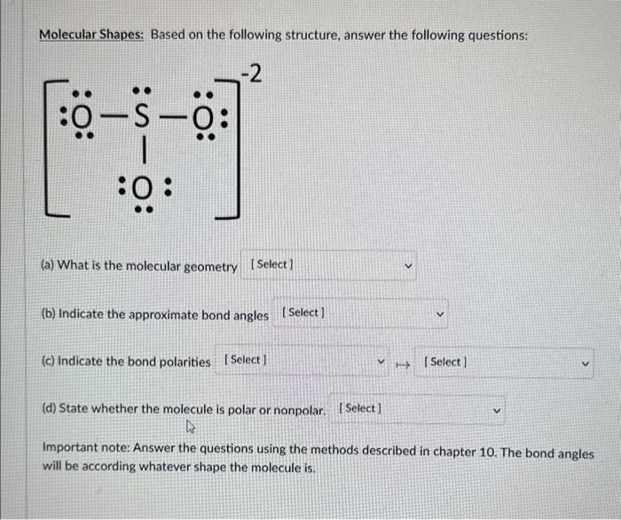 Solved Molecular Shapes: Based on the following structure, | Chegg.com