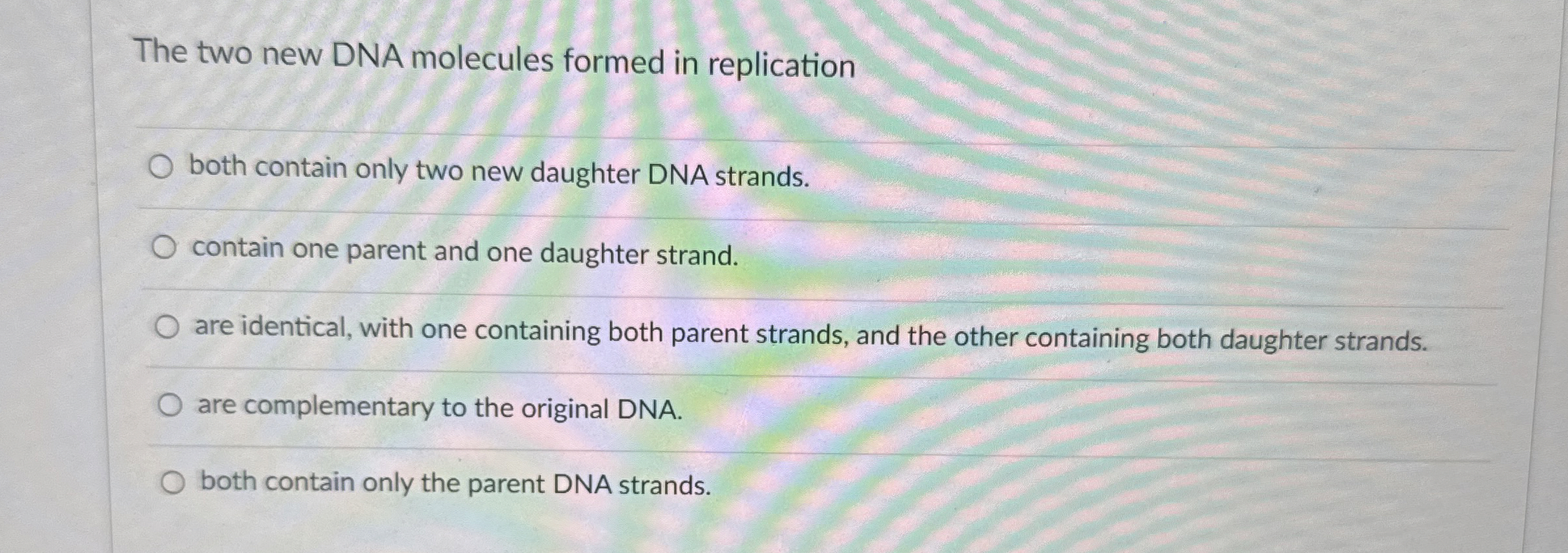 Solved The two strands of the double helix of DNA are held | Chegg.com