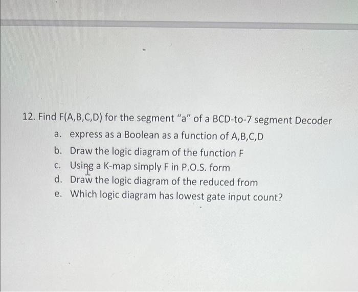 Solved 12. Find F(A,B,C,D) for the segment 