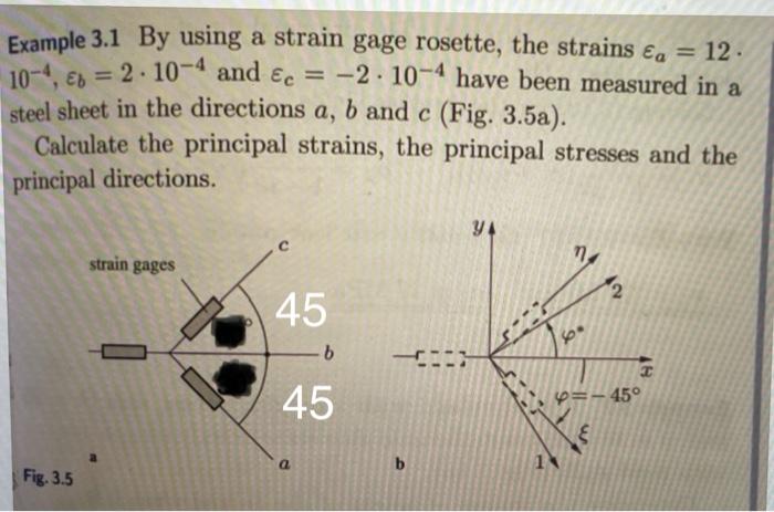 Solved 1 Example 3.1 By using a strain gage rosette, the | Chegg.com