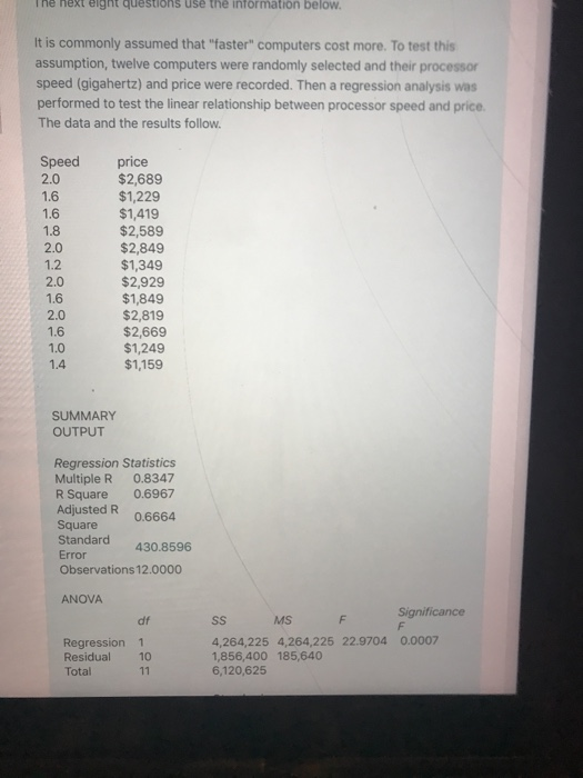 Solved The next eight questions use the information below. | Chegg.com