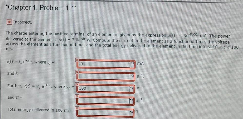 Solved The Charge Entering The Positive Terminal Of An El Chegg Com