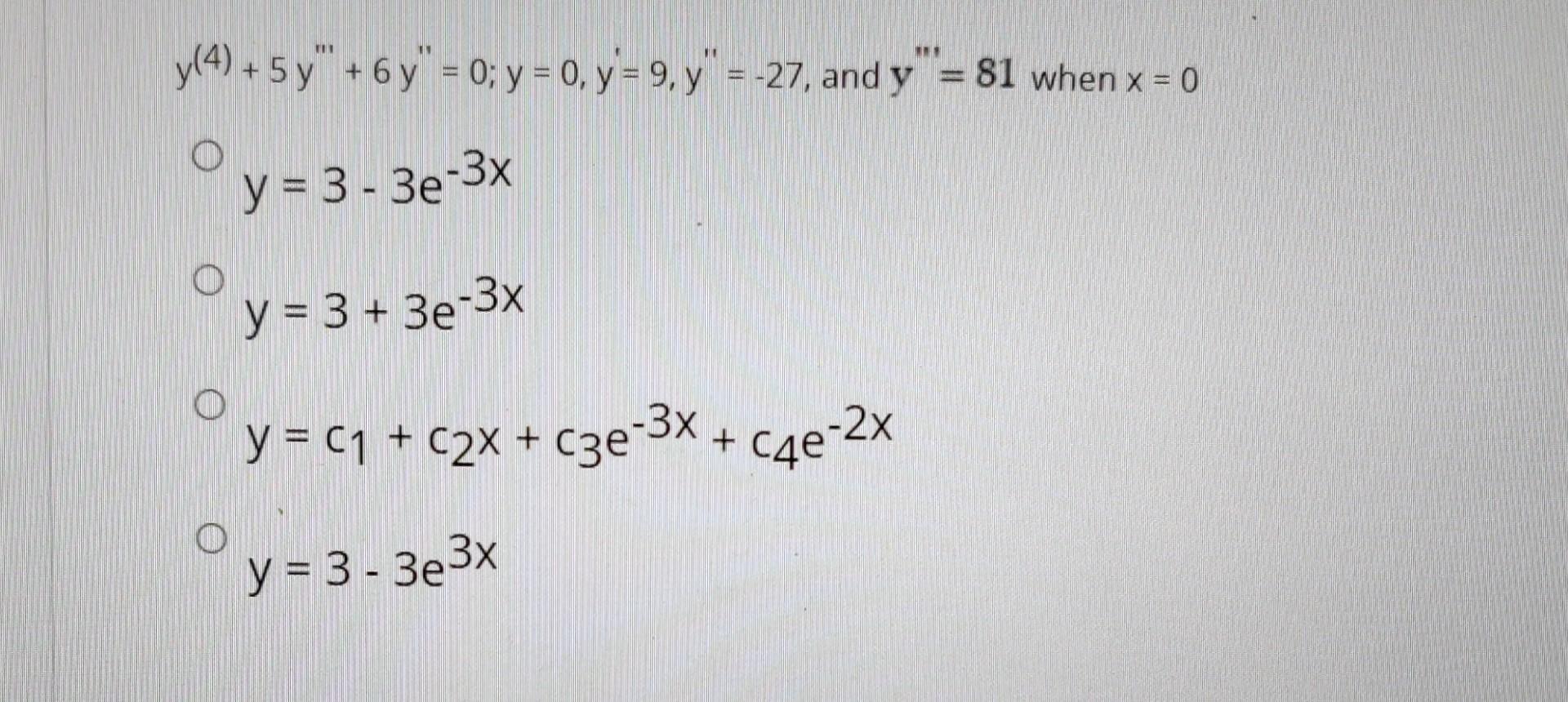 \( \begin{array}{l}+5 y^{\prime \prime \prime}+6 y^{\prime \prime}=0 ; y=0, y^{\prime}=9, y^{\prime \prime}=-27, \text { and