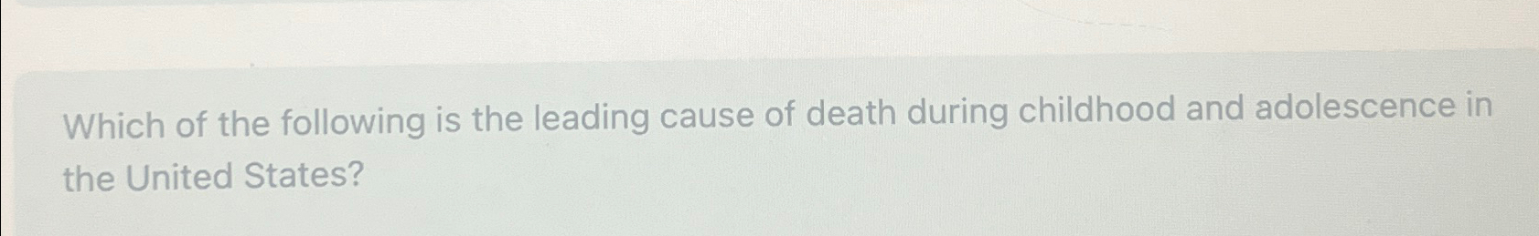 Solved Which of the following is the leading cause of death | Chegg.com